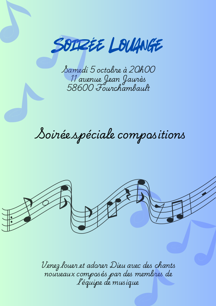 Soirée louange spéciale compositions : samedi 5 octobre, 20h